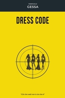 DRESS CODE: Ciò che vedi non è ciò che è (GIALLO MILANO) (Italian Edition) B0GXRXNWM2 Book Cover