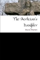 The Mortician's Daughter 1257049178 Book Cover