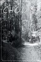 Choose 1642143537 Book Cover