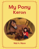 My Pony Keron 0998367788 Book Cover