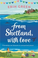 From Shetland, With Love 1472281500 Book Cover