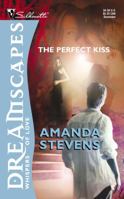 The Perfect Kiss 0373270240 Book Cover