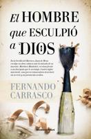 Hombre que esculpio a Dios, El (Spanish Edition) 8416622191 Book Cover