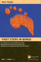 First Steps in Bonds: Successful Strategies Without Rocket Science 0273656570 Book Cover