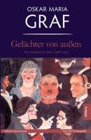 Gelachter von aussen: Aus meinem Leben, 1918-1933 3869060077 Book Cover