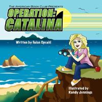 Operation: Catalina 1434321479 Book Cover