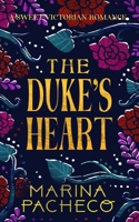 The Duke's Heart: A Sweet Victorian Romance 1999609476 Book Cover