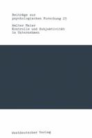Kontrolle Und Subjektivitat in Unternehmen: Eine Organisationspsychologische Untersuchung 3531122495 Book Cover