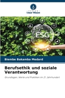 Berufsethik und soziale Verantwortung (German Edition) 6209303722 Book Cover