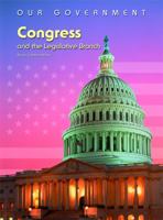 Congress and the Legislative Branch 1403466076 Book Cover