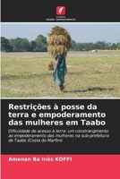 Restrições à posse da terra e empoderamento das mulheres em Taabo (Portuguese Edition) 620883189X Book Cover