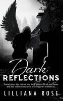Dark Reflections 1548056154 Book Cover