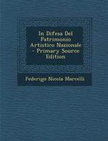 In Difesa Del Patrimonio Artistico Nazionale 1289607672 Book Cover