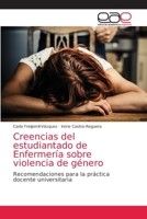 Creencias del estudiantado de Enfermería sobre violencia de género 6203872024 Book Cover