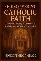 REDISCOVERING CATHOLIC FAITH (The Catholic Word) B0FZ95BNF7 Book Cover