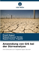 Anwendung von GIS bei der Dürreanalyse (German Edition) 6209896499 Book Cover