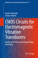 CMOS Circuits for Electromagnetic Vibration Transducers: Interfaces for Ultra-Low Voltage Energy Harvesting 9402407979 Book Cover