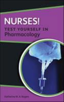 Nurses! Test Yourself in Pharmacology 0335244912 Book Cover