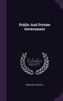 Public And Private Government 1017743894 Book Cover