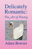 Delicately Romantic: The Art of Poetry 1436320003 Book Cover