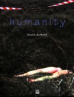 Humanity: A Film by Bruno Dumont 2914563000 Book Cover