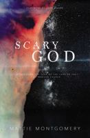 Scary God: Introducing The Fear of the Lord to the Postmodern Church 1400208181 Book Cover