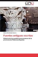 Fuentes Antiguas Escritas 365902001X Book Cover
