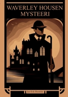 Waverley Housen mysteeri (Finnish Edition) 9528085652 Book Cover