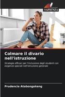 Colmare il divario nell'istruzione (Italian Edition) 6209376622 Book Cover