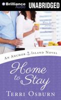 Home to Stay 1477818367 Book Cover