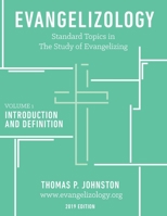 Evangelizology, Vol 1 (2019) 0997862807 Book Cover