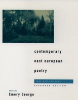 Contemporary East European Poetry: An Anthology 0195086368 Book Cover