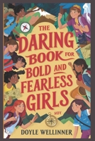 The Daring Book For Bold And Fearless Girls B0DV4F6KHS Book Cover