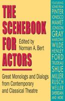 The Scenebook for Actors: Great Monologs And Dialogs From Contemporary And Classical Theatre 0916260658 Book Cover