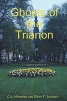 The Ghosts of Trianon 1774642034 Book Cover