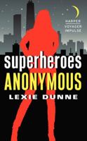 Superheroes Anonymous 0062369121 Book Cover