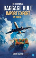 The Personal Baggage Rule: Import Export In India B0F8Y1B8PB Book Cover
