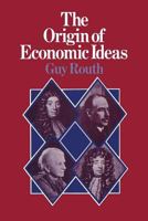 The Origin of Economic Ideas 033344325X Book Cover