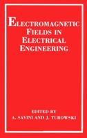 Electromagnetic Fields in Electrical Engineering 1461280494 Book Cover