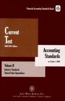 Current Text, 2000/2001 Edition; Accountng Standards as of June 1, 2000; Volume II, Industry Standards, Topical Index/Appendixes 0471389943 Book Cover