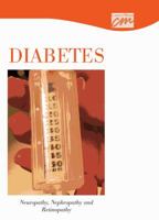 Diabetes: Neuropathy, Nephropathy, and Retinopathy 0840019696 Book Cover