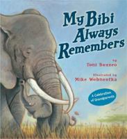 My Bibi Always Remembers 1423183851 Book Cover