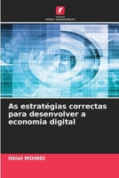 As estratégias correctas para desenvolver a economia digital (Portuguese Edition) 6206902579 Book Cover