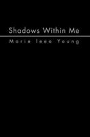 Shadows Within Me 0595299253 Book Cover