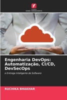 Engenharia DevOps: Automatização, CI/CD, DevSecOps (Portuguese Edition) 663046978X Book Cover