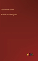 Poems Of The Pilgrims 1179989643 Book Cover