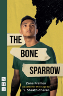 The Bone Sparrow 1839040815 Book Cover