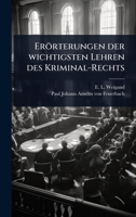 Erörterungen der wichtigsten Lehren des Kriminal-Rechts (German Edition) 1024418979 Book Cover
