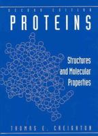 Proteins: Structures and Molecular Properties 071671566X Book Cover