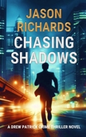 Chasing Shadows B0F9ZWC4ZV Book Cover